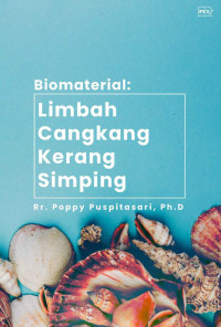 Diki Dwi Pramono, S.T. — Biomaterial: Limbah Cangkang Kerang Simping