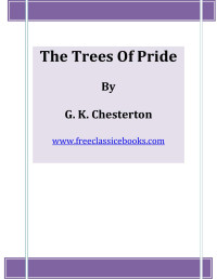 G.K. Chesterton — The Trees of Pride