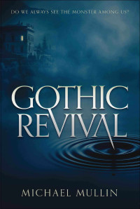 Michael Mullin — Gothic Revival