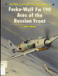 John Weal — Focke-Wulf Fw 190 Aces of the Russian Front