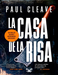 Paul Cleave — La Casa De La Risa