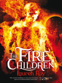  — The Fire Children