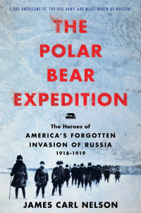 James Carl Nelson — The Polar Bear Expedition