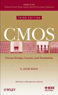 R. Jacob Baker — CMOS Circuit Design, Layout, and Simulation, 3rd Edition (IEEE Press Series on Microelectronic Systems)