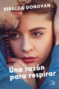 Rebecca Donovan — Una razón para respirar