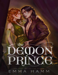 Emma Hamm — The Demon Prince (Seven Deadly Demons Book 3)