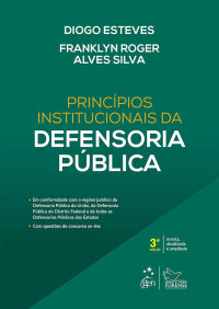 Diogo Esteves, Franklyn Roger Alves Silva — Princípios Institucionais da Defensoria Pública