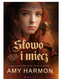 Amy Harmon — Słowo i miecz