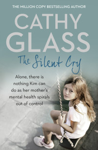 Glass, Cathy — The Silent Cry