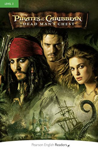 Karen Holmes — Pirates of the Caribbean 2: Dead Man's Chest - Pearson English Readers: Level 3