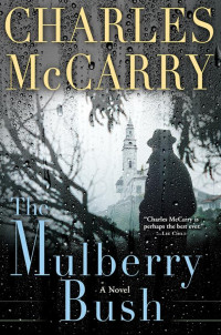 Charles McCarry [McCarry, Charles] — The Mulberry Bush (2015)