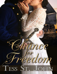 Tess St. John — Chance for Freedom