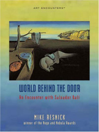 Mike Resnick — The World Behind the Door