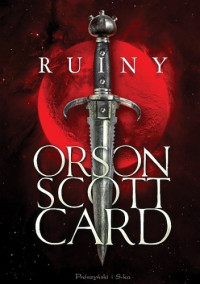 Orson Scott Cartt — Ruiny