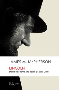 James M. McPherson — Lincoln