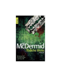 Val McDermid — Tödliche Worte