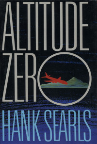 Hank Searls — Altitude Zero
