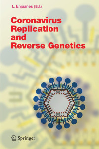 Luis Enjuanes — Coronavirus Replication and Reverse Genetics