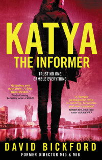 Bickford, David — Katya - The Informer