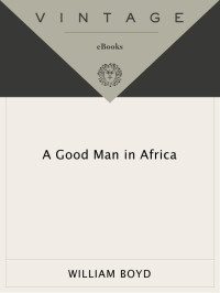 Boyd, William — A Good Man in Africa