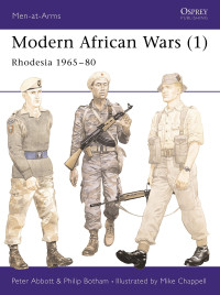 Peter Abbott, Philip Botham — Modern African Wars (1): Rhodesia 1965-80