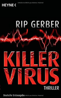 Rip Gerber — Killervirus