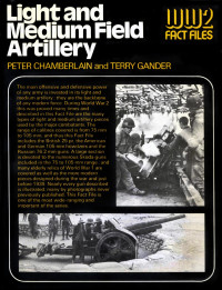 Peter Chamberlain & Terry Gander — Light and Medium Artillery