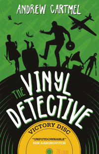 Andrew Cartmel — The Vinyl Detective--Victory Disc