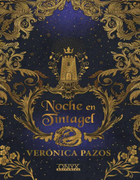 Verónica Pazos — Noche en Tintagel