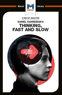 Jacqueline Allan; — An Analysis of Daniel Kahneman's Thinking, Fast and Slow