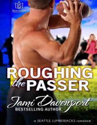 Jami Davenport — Roughing the Passer