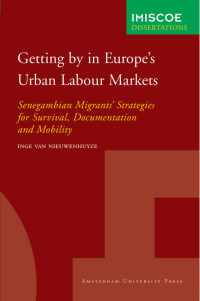 Nieuwenhuyze, Inge van. — Getting By in Europe's Urban Labour Markets