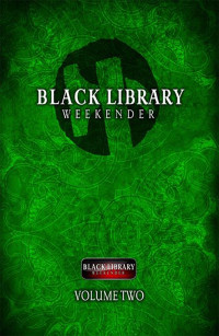 Various — Black Library Weekender 2012 Volume 2