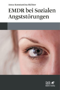 Anna-Konstantina Richter — EMDR bei Sozialen Angststörungen