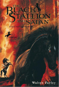 Walter Farley — Black Stallion 05: Black Stallion and Satan
