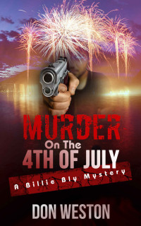 Don Weston — Murder On The Fourth of July