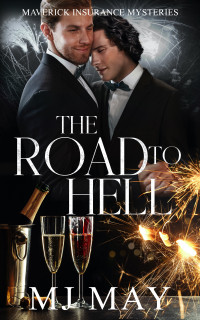 MJ May — The Road to Hell (Maverick Insurance Mysteries III) MM