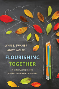 Lynn E. Swaner;Andy Wolfe; — Flourishing Together