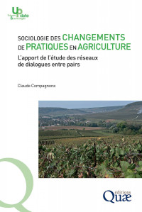 Claude Compagnone — Sociologie des changements de pratiques en agriculture