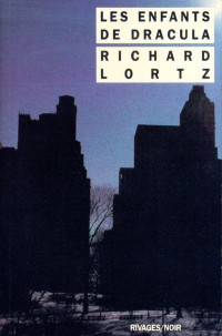 Richard Lortz [Lortz, Richard] — Les enfants de Dracula