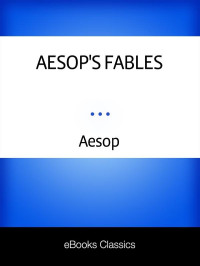 Aesop — Aesop's Fables