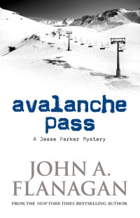 John Flanagan [Flanagan, John] — Avalanche Pass