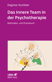 Dagmar Kumbier; — Das Innere Team in der Psychotherapie