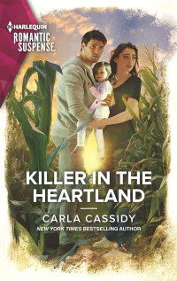 Cassidy, Carla — The Scarecrow Murders 01-Killer in the Heartland