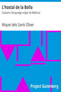 Miquel dels Sants Oliver — L'hostal de la Bolla