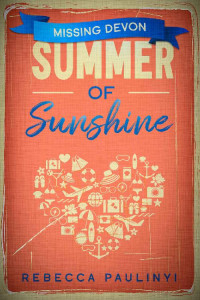 Rebecca Paulinyi — Summer of Sunshine: Missing Devon Novella (South West Series Book 6)