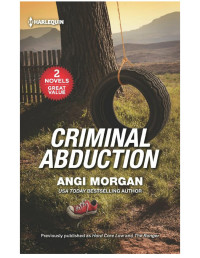 Angi Morgan — Criminal Abduction