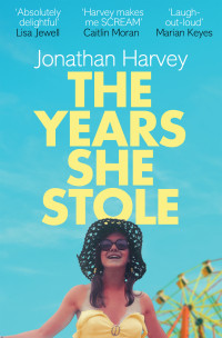 Jonathan Harvey — The Years She Stole