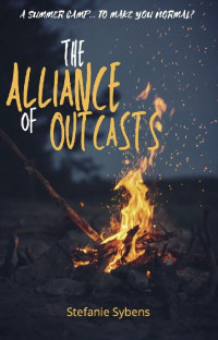 Stefanie Sybens — The Alliance of Outcasts