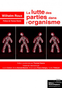 Wilhelm Roux — La lutte des parties dans l'organisme